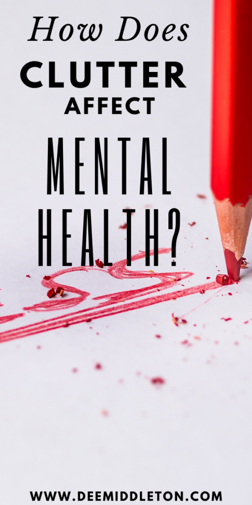 MENTAL HEALTH AWARENESS MONTH AND CLUTTER