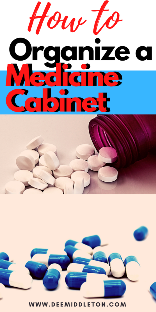 HOW TO ORGANIZE YOUR MEDICINE CABINET