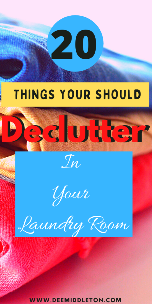 Laundry Room Decluttering (tasks you can do in 30 minutes)