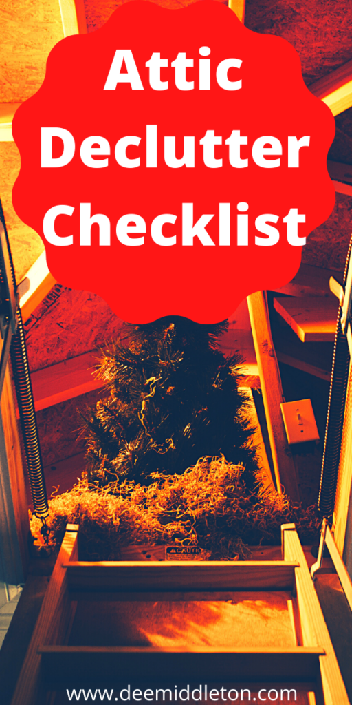 ATTIC DECLUTTER CHECKLIST