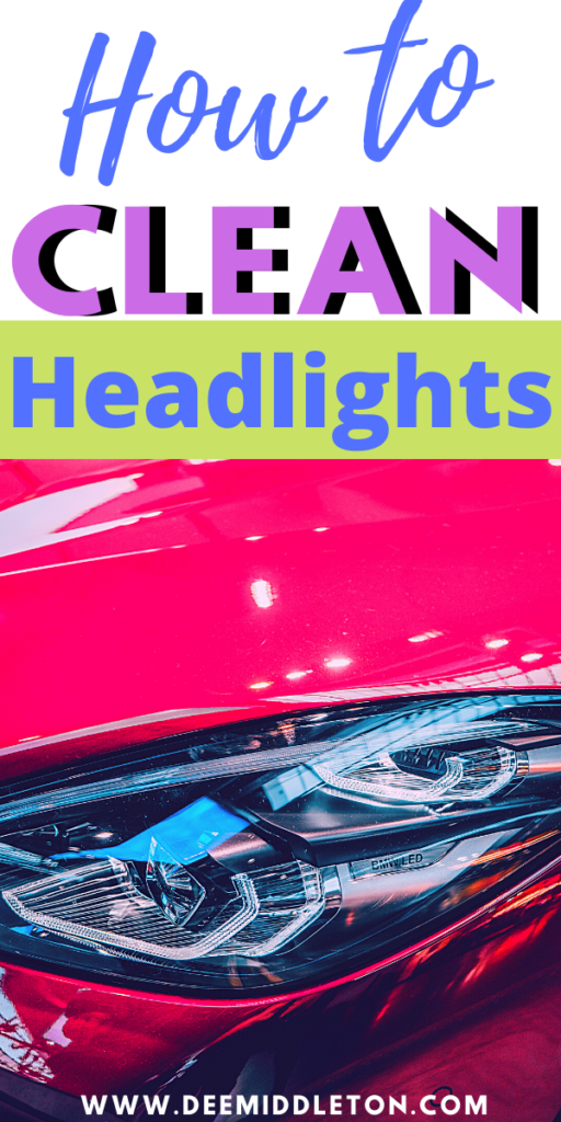 How to Clean Headlights