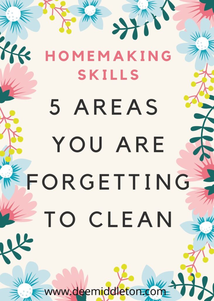 5 AREAS YOU ARE FORGETTING TO CLEAN