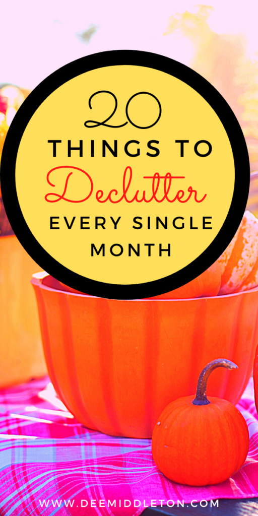 20 Things to Declutter Every Single Month