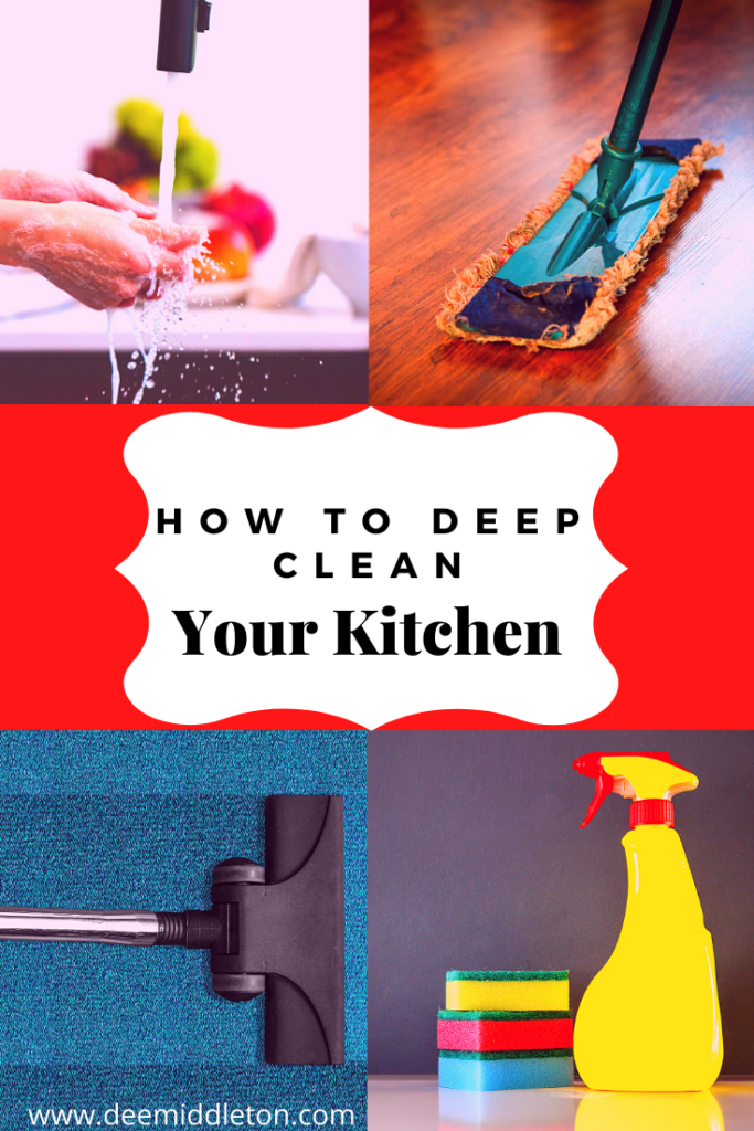 HOW TO DEEP CLEAN YOUR KITCHEN