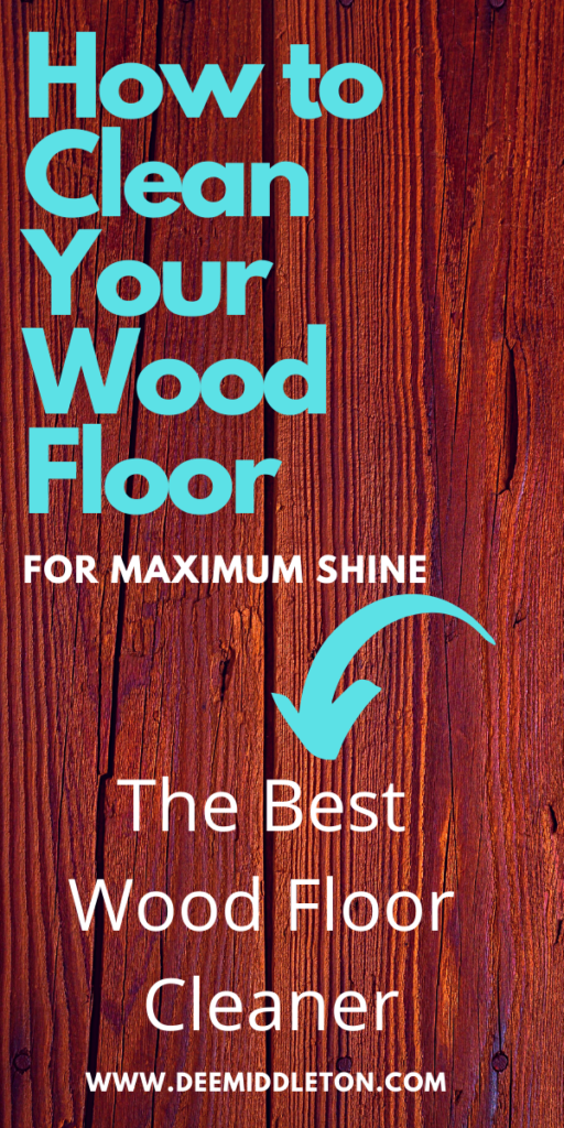 THE BEST WOOD FLOOR CLEANER