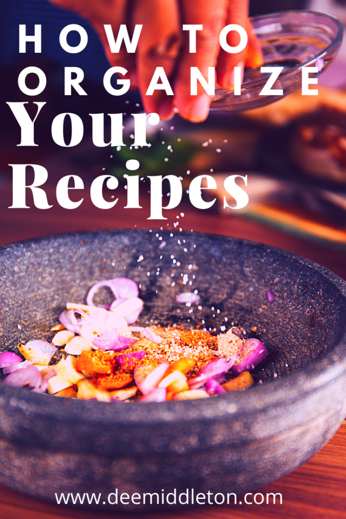 HOW TO ORGANIZE YOUR RECIPES