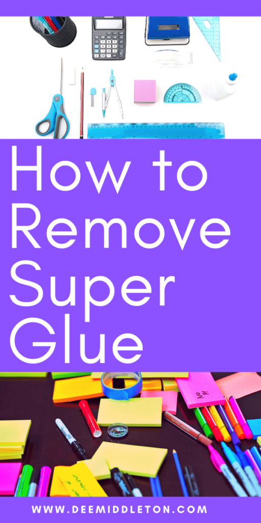 How to Remove Super Glue