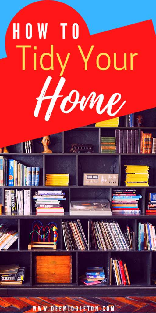 How To Tidy Your Home