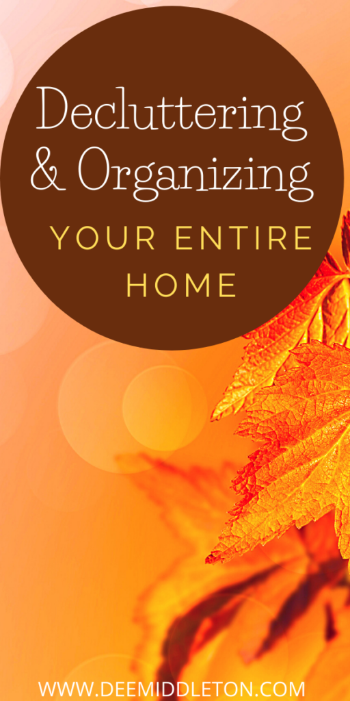 Decluttering and Organizing 