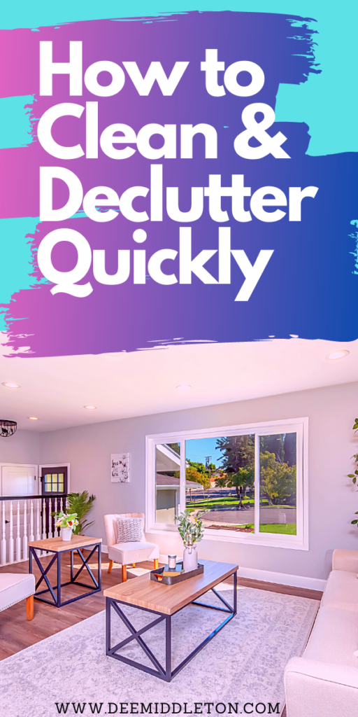 How to clean and declutter quickly