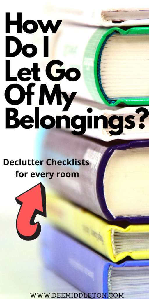 How Do I Let Go of my Belongings?