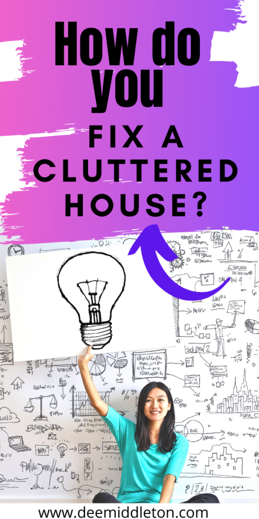 How Do You Fix a Cluttered House?