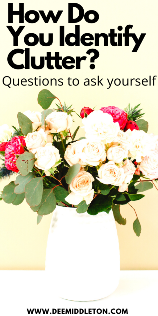 How Do You Identify Clutter?