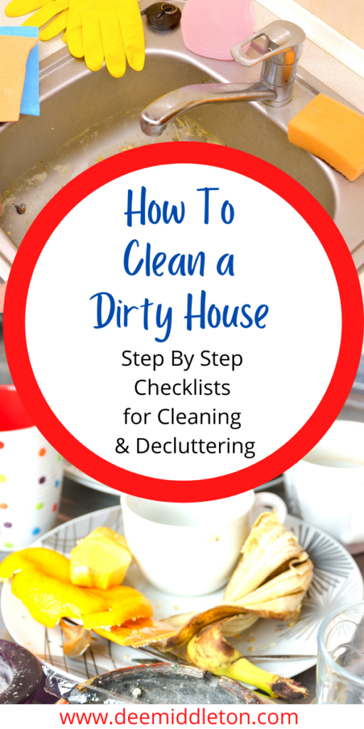 How To Clean a Dirty House