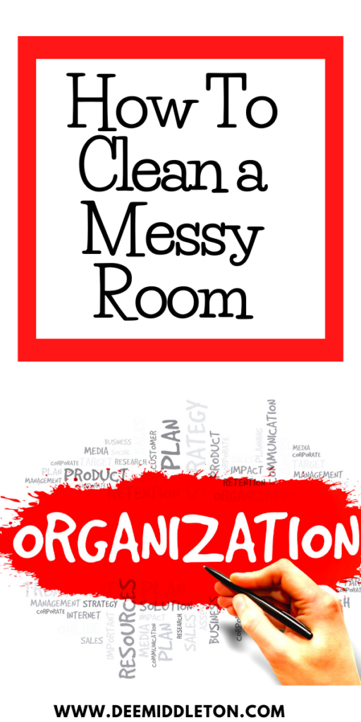 How To Clean a Messy Room
