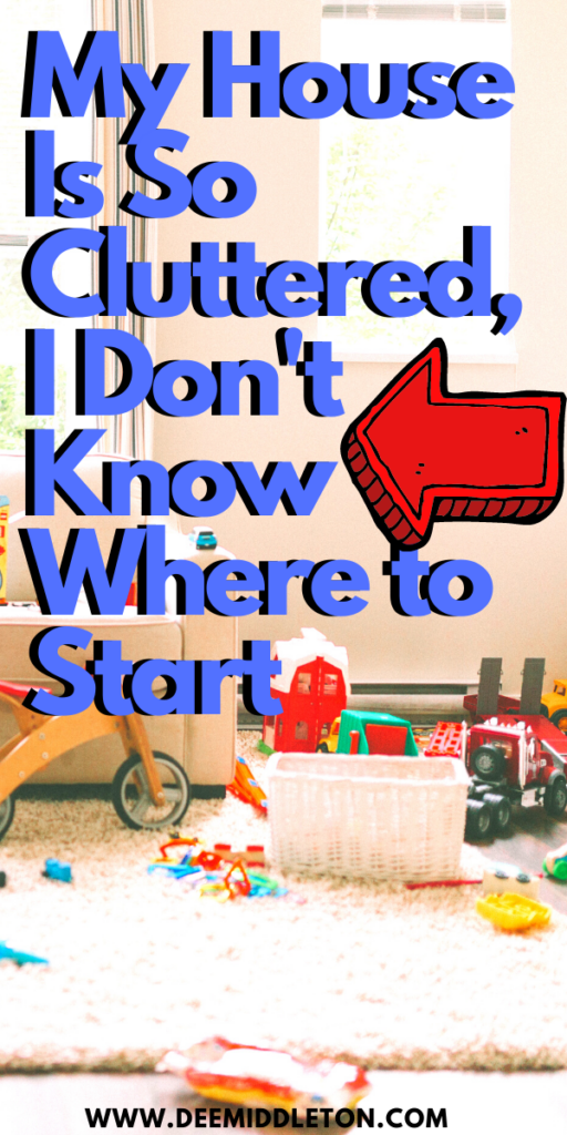 My House Is So Cluttered, I Don't Know Where to Start - Rules For DeclutteringDecluttering Tips GraphicTips For Reducing Inbox ClutterLife-changing Decluttering TechniquesSigns You Need To DeclutterHome Cleaning RemediesWeekly House CleaningEasy House CleaningDecluttering Inspiration