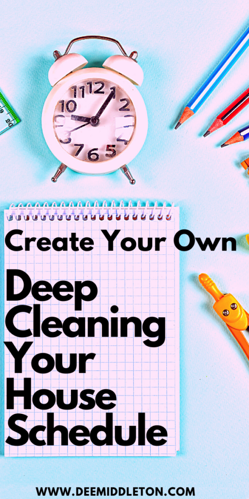 Deep Cleaning Your House Schedule2021 edition March 15th YEAR LONG