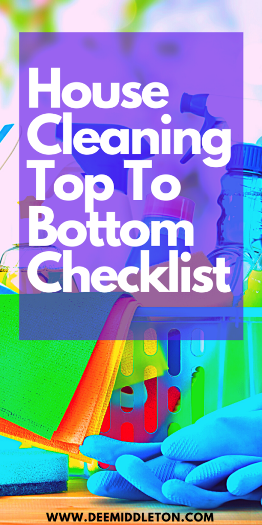 House Cleaning Top To Bottom Checklist