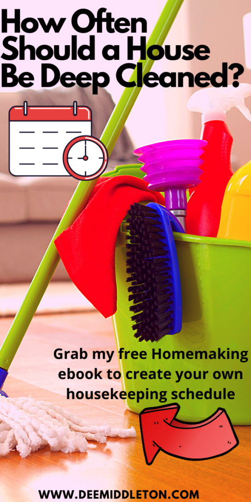 How Often Should a House Be Deep Cleaned? 