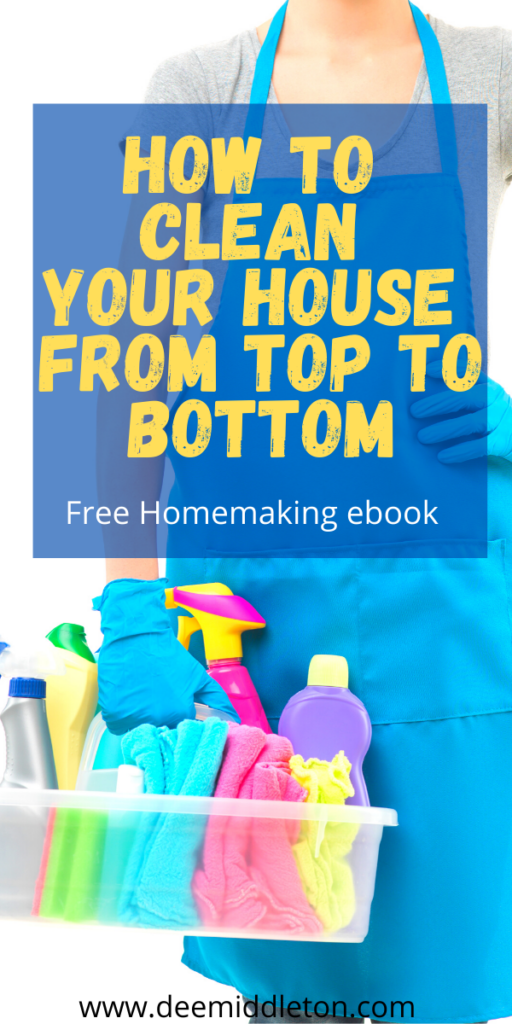 How to Clean Your House From Top To Bottom