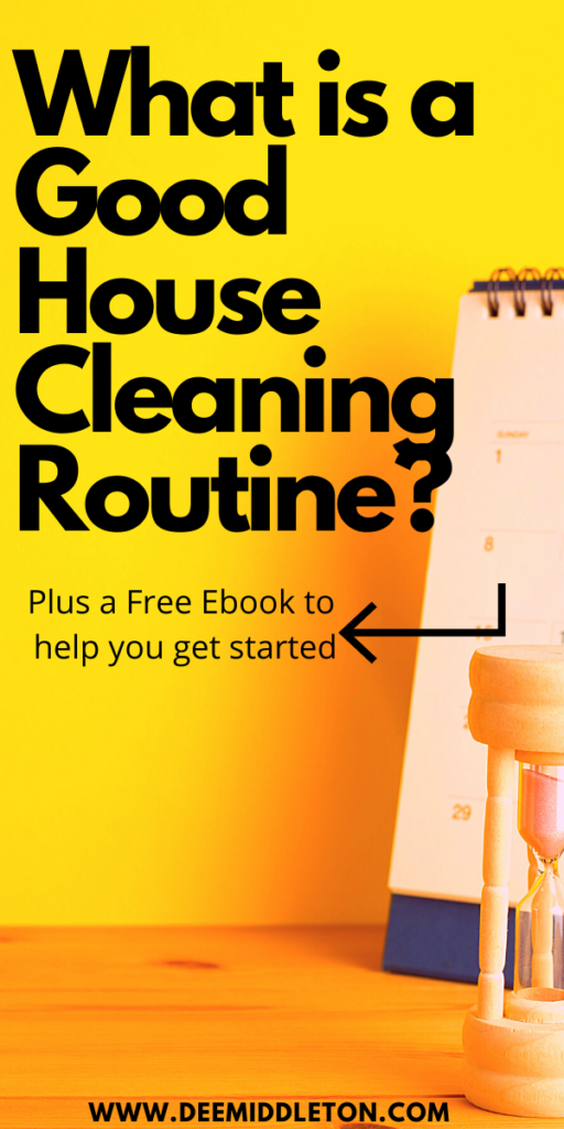 What is a Good House Cleaning Routine?