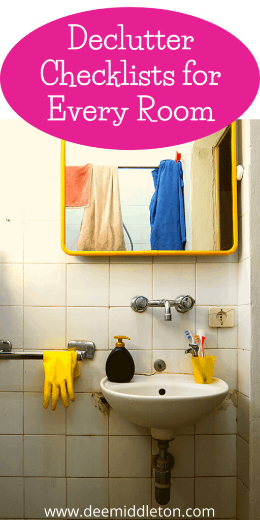 Room by Room Declutter Checklists - Declutter StorageOrganization Lists PrintablesTips On Decluttering HouseHouse Organization ListHouse Organization ChecklistOrganizing ChecklistHome Organization ListDecluttering And Organizing HomeRoom Declutter Tips