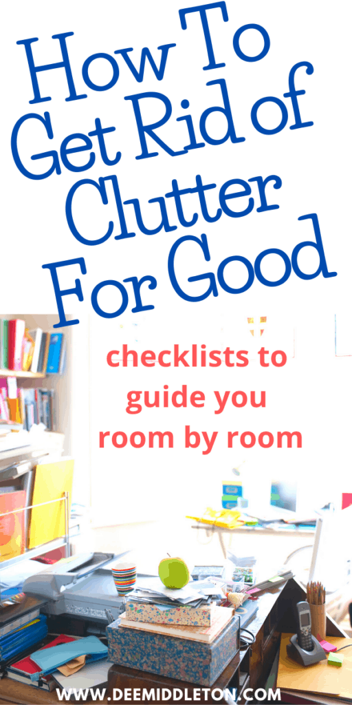 how to get rid of clutter for good