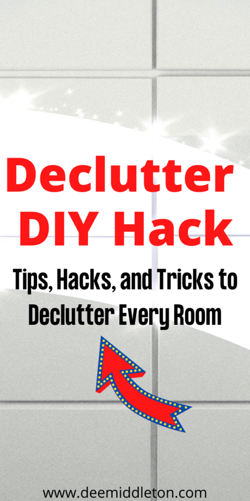 Declutter DIY Hacks - House Declutter ListDeclutter 101Organize Ideas For The HomeDecluttering Lists100 Things To DeclutterHow To De ClutterDeclutter My LifeTips On Decluttering HouseQuick Decluttering Ideas