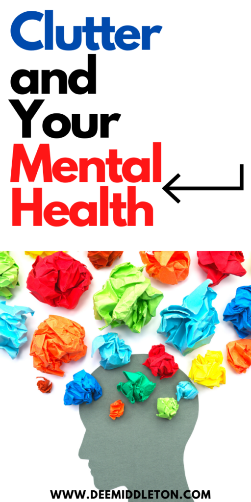 MENTAL HEALTH AWARENESS MONTH AND CLUTTER