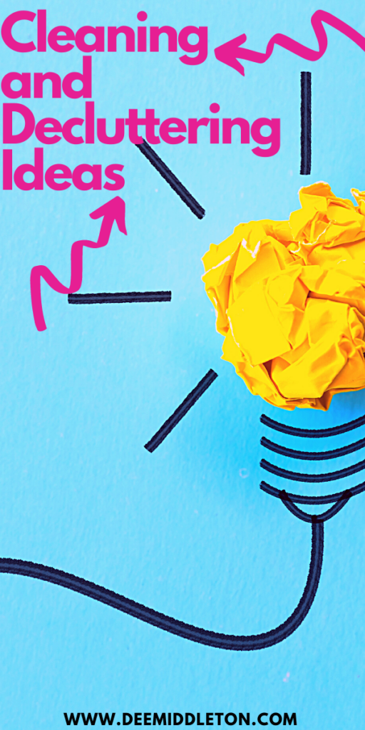 Cleaning and Decluttering Ideas