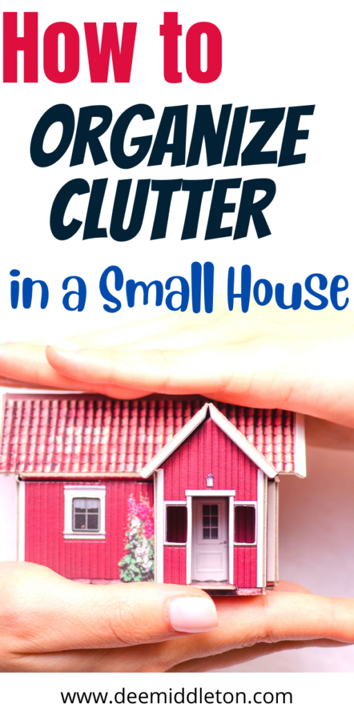 How to Organize Clutter in a Small House