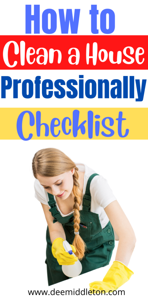 How To Clean a House Professionally Checklist September 29th 2021 Task