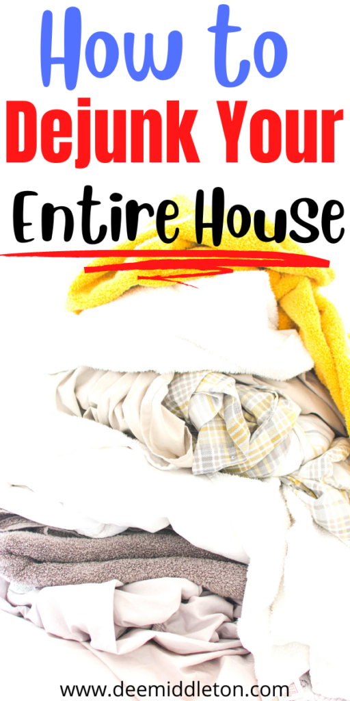 How to Dejunk Your Entire House