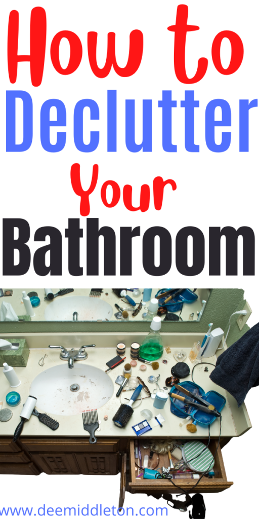 Declutter the Bathroom