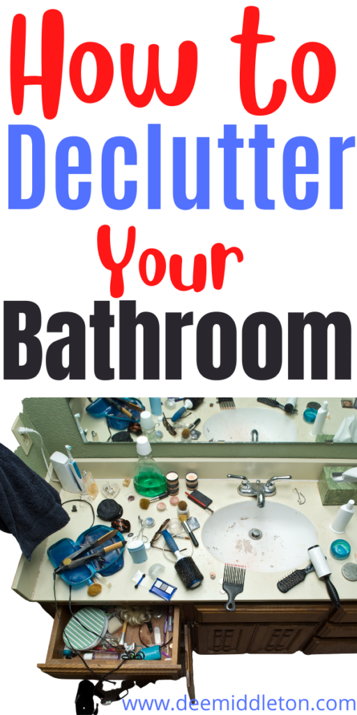 Declutter the Bathroom