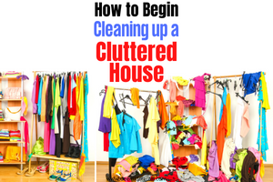 Cleaning up a Cluttered House