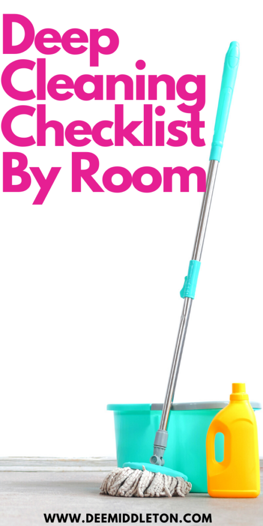 Deep Cleaning Checklist By Room