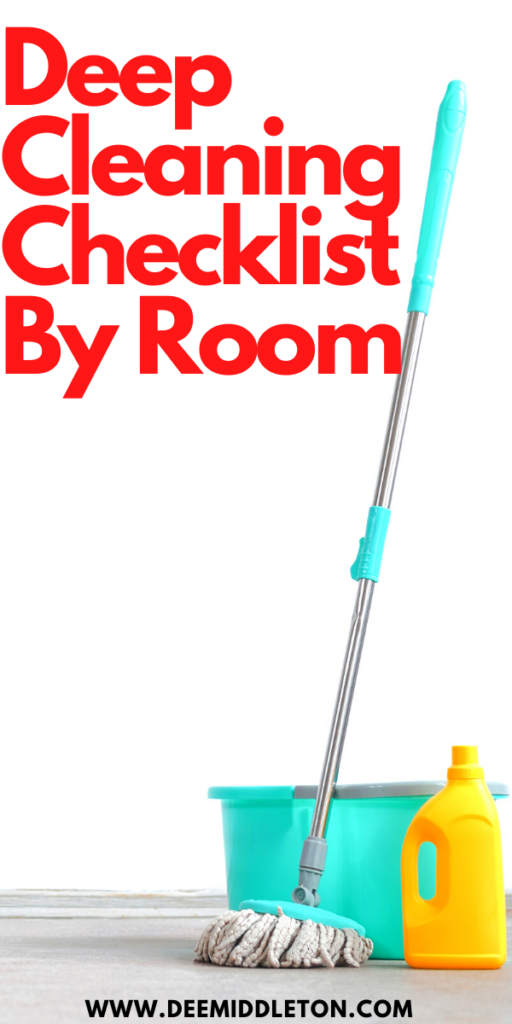 Deep Cleaning Checklist By Room