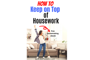 How to Keep on Top of Housework