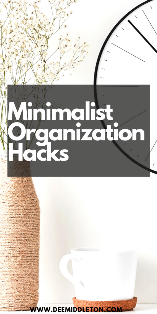 Minimalist Organization Hacks