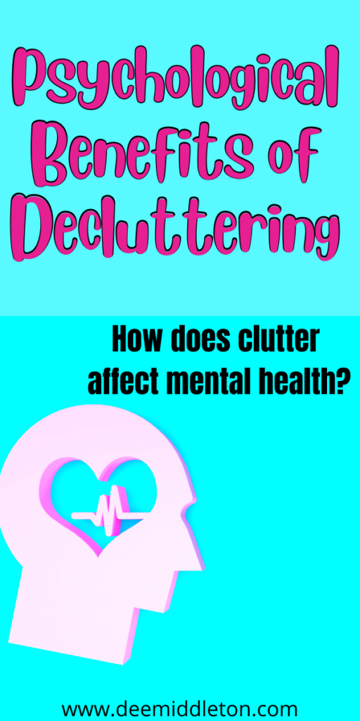 Psychological Benefits of Decluttering