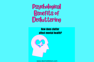 Psychological Benefits of Decluttering