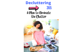 Decluttering 365 Plan - declutter help, easy house cleaning, declutter checklist, declutter list, getting organized at home, start decluttering, decluttering inspiration, clutter control, declutter challenge