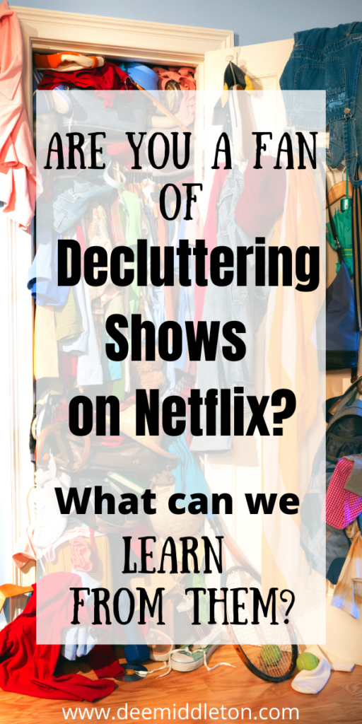 Inspired by Decluttering Shows on Netflix - Declutter HelpDecluttering InspirationEstate Planning ChecklistClutter ControlDeclutter HomeGetting Ready To MoveNo TomorrowClutter OrganizationFree Yourself