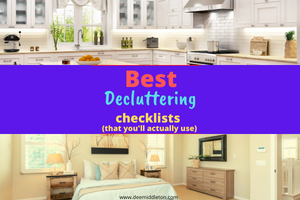 Best Decluttering Checklists (that you'll actually use)