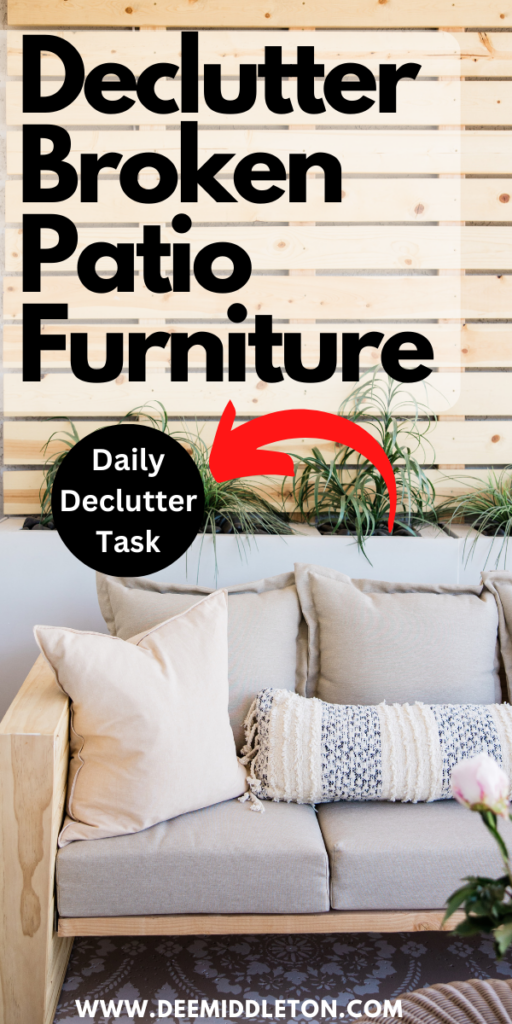 Declutter Broken Patio Furniture
