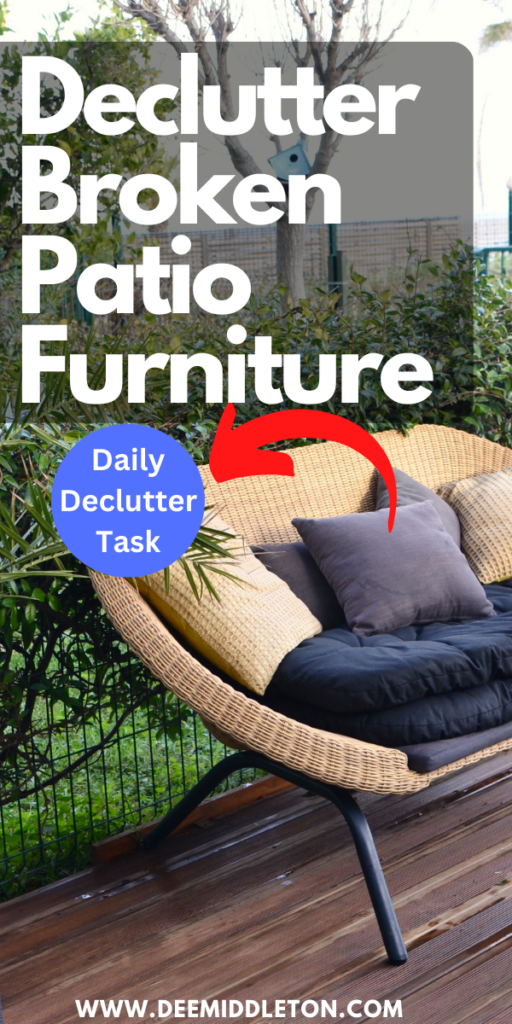 Declutter Broken Patio Furniture
