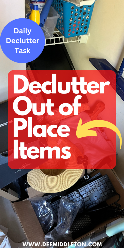 Declutter Out of Place Items