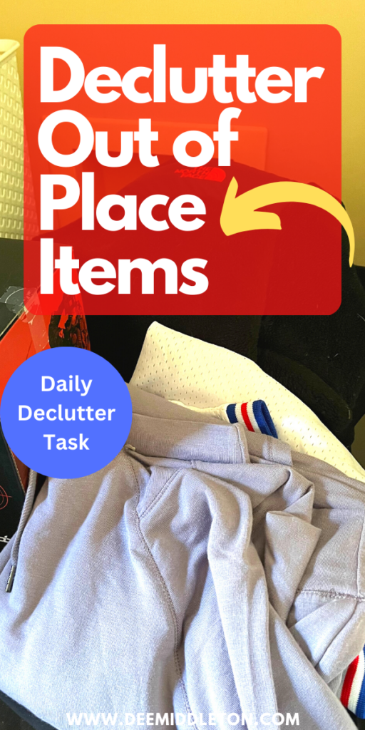 Declutter Out of Place Items