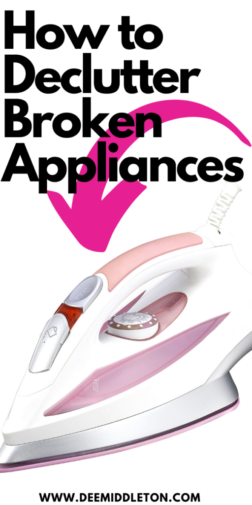 How to Declutter Broken Appliances